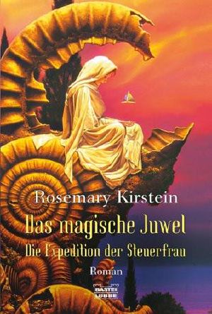 [Expedition der Steuerfrau 01] • Das magische Juwel